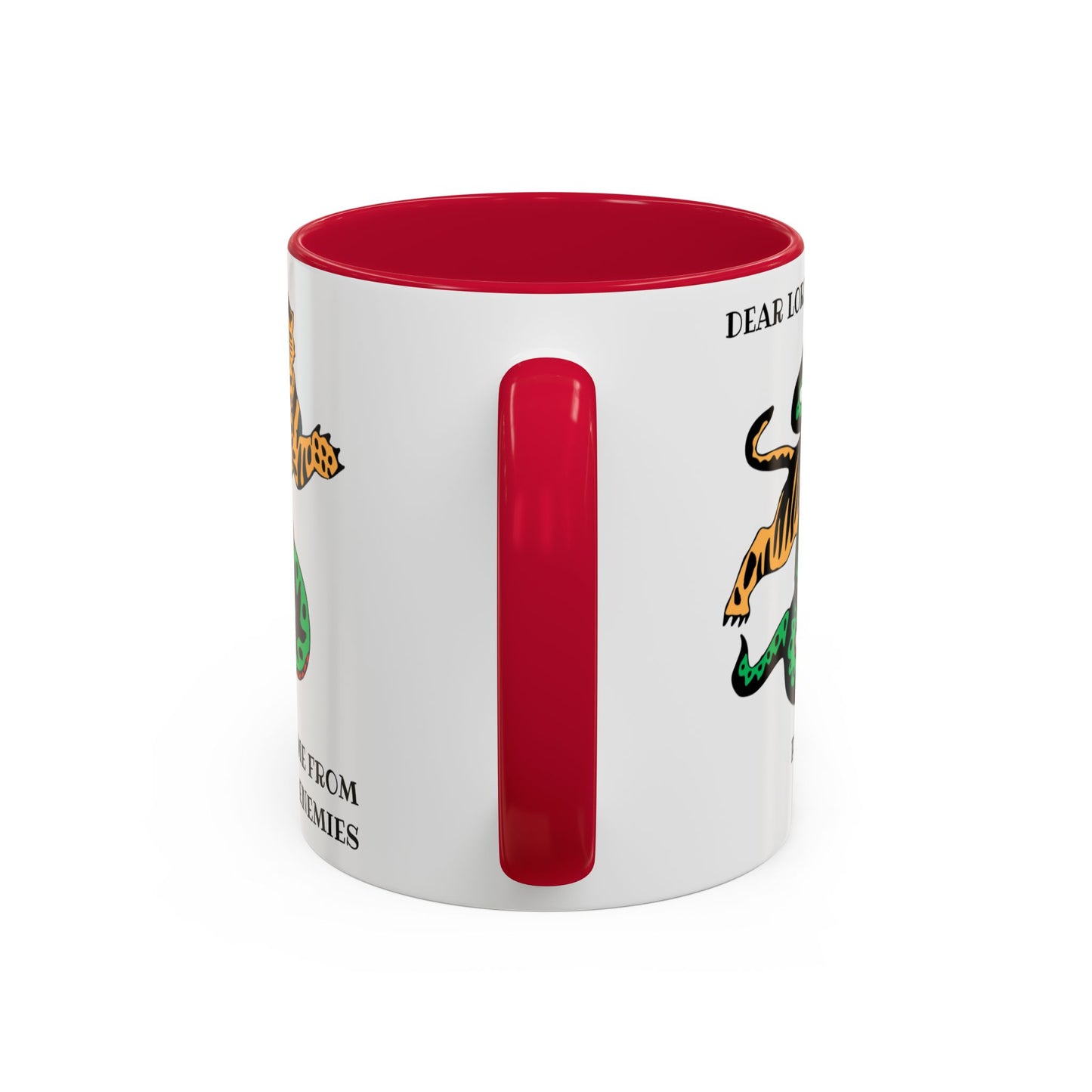 Dear Lord "Protect Me from My Enemies" Mug, 11oz