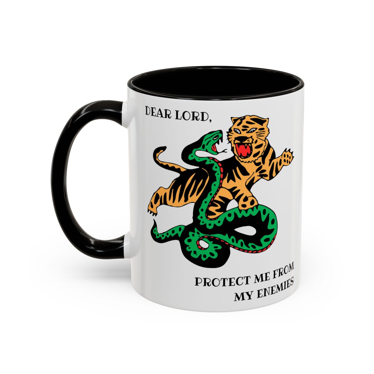 Dear Lord "Protect Me from My Enemies" Mug, 11oz