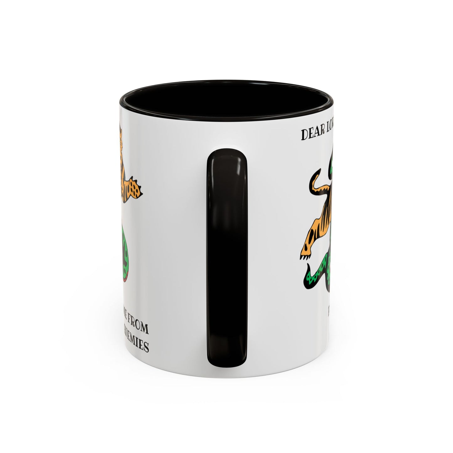 Dear Lord "Protect Me from My Enemies" Mug, 11oz