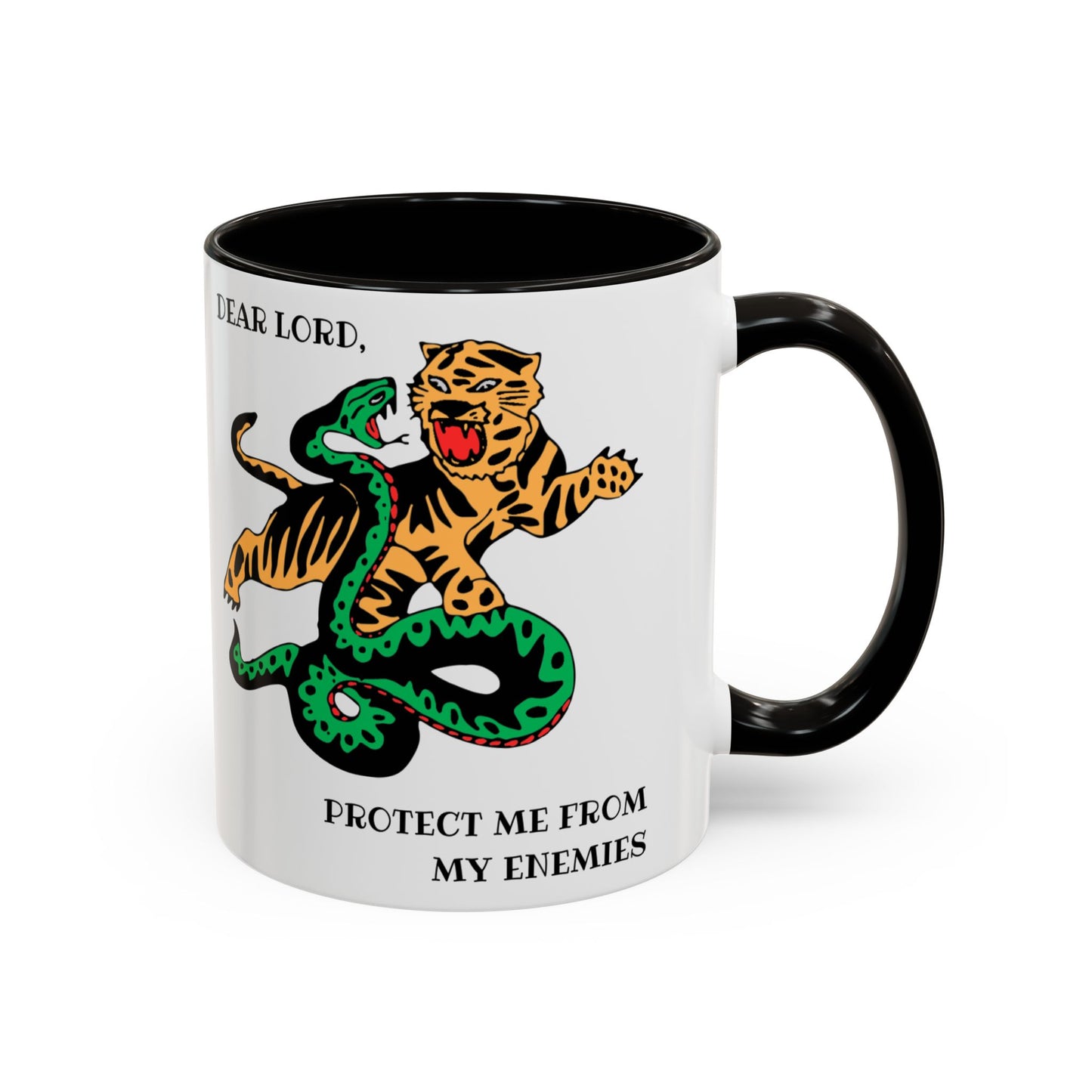 Dear Lord "Protect Me from My Enemies" Mug, 11oz