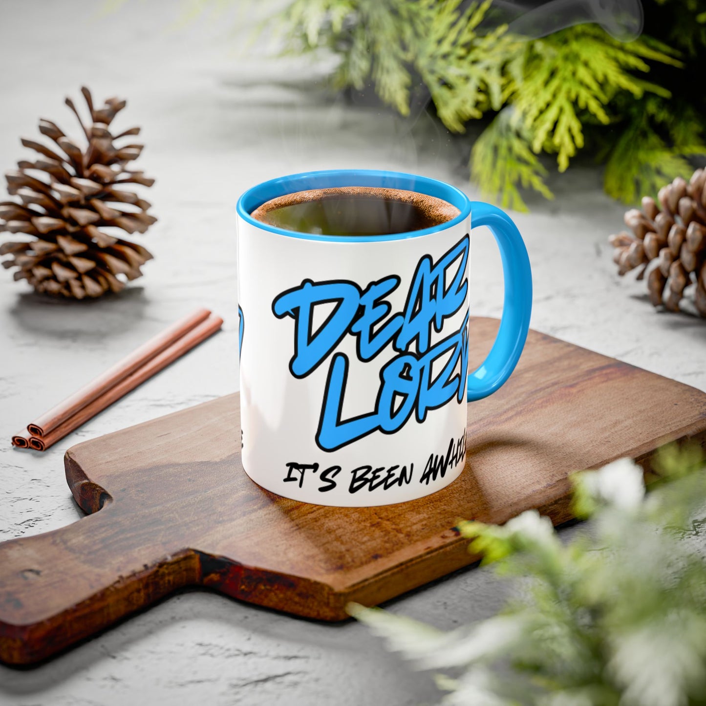 Dear Lord "It's Been Awhile" Mug, 11oz