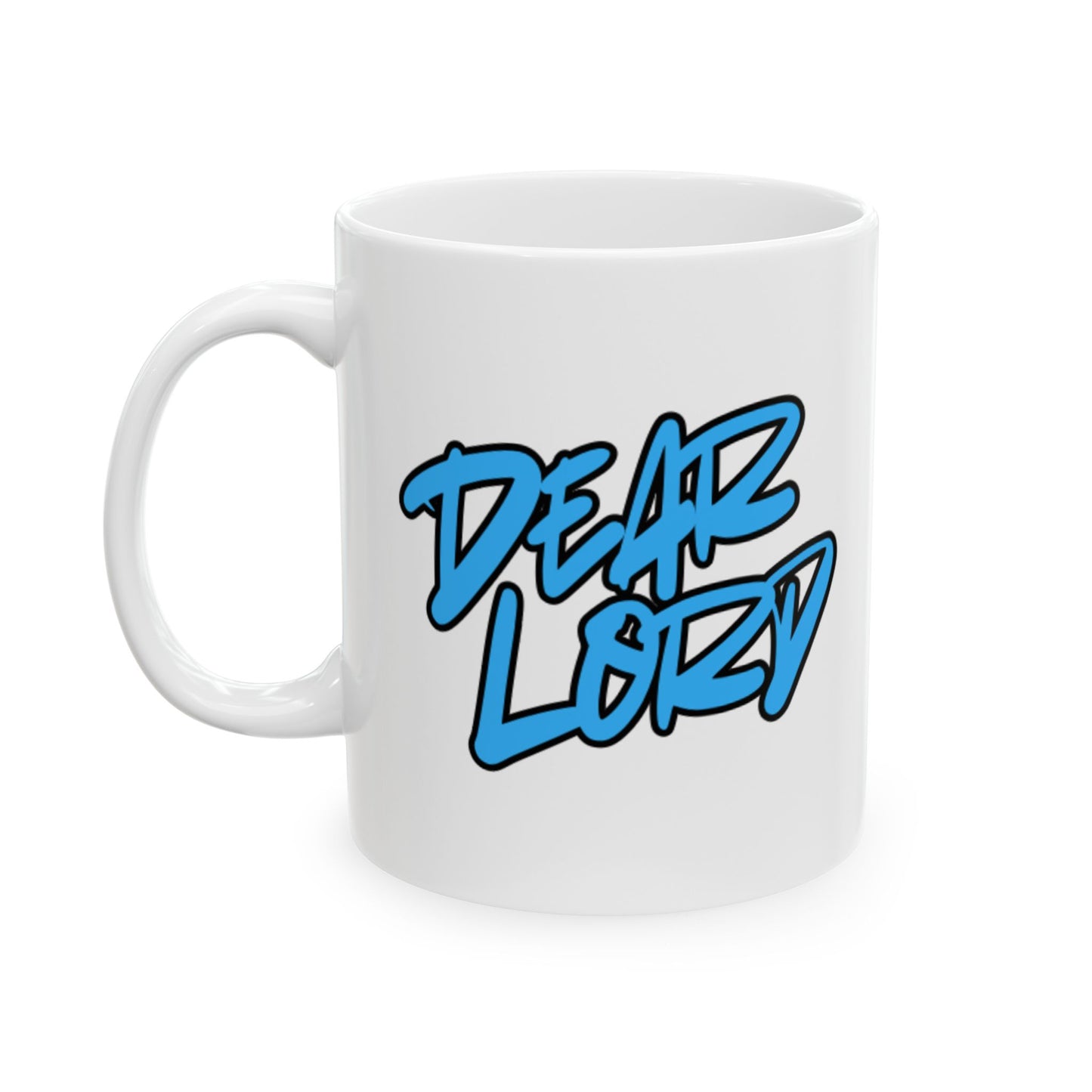 Dear Lord Mug, 11oz