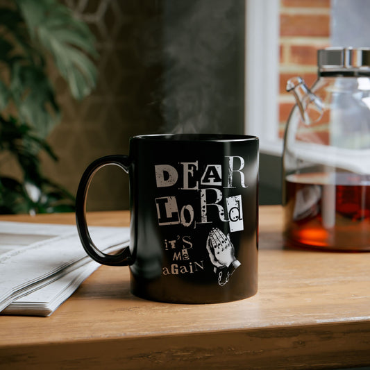 Dear Lord "It's Me Again, Praying Hands" Mug, 11oz